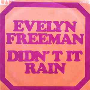 Evelyn Freeman - Didn't It Rain