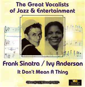 Frank Sinatra / Ivy Anderson - It Don't Mean A Thing