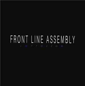 Front Line Assembly - Corrosion