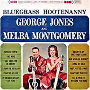 George Jones And Melba Montgomery - Blue Grass Hootenanny