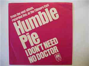 Humble Pie - I Don't Need No Doctor