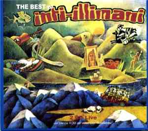 Inti Illimani - The Best Of Inti-Illimani Live