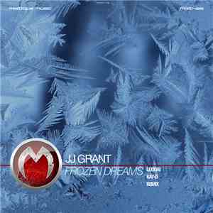 JJ Grant - Frozen Dreams