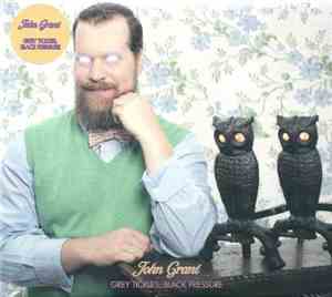 John Grant - Grey Tickles, Black Pressure