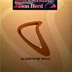 Jsonic Feat. Jon Fitz & Abigail Bailey - Release The Pressure