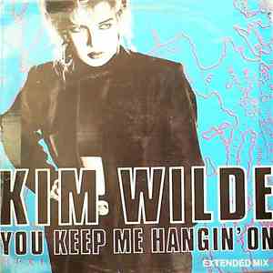 Kim Wilde - You Keep Me Hangin' On