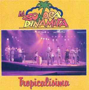 La Sonora Dinamita - Tropicalisima