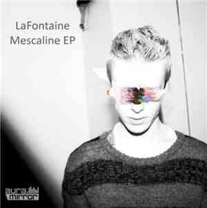 LaFontaine - Mescaline