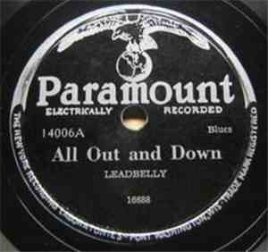 Leadbelly - All Out And Down / Packin' Trunk
