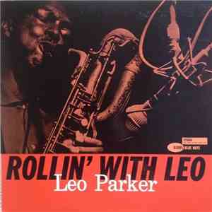Leo Parker - Rollin' With Leo