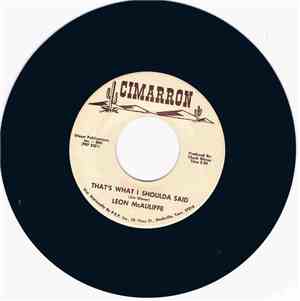 Leon McAuliffe - That's What I Shoulda Said