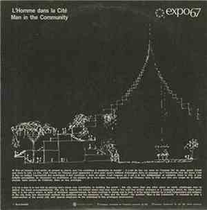 Man In The Community / L'Homme Dans La Cité - Expo 67