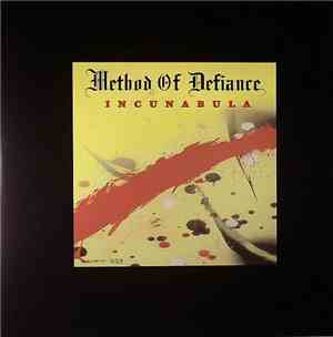 Method Of Defiance - Incunabula