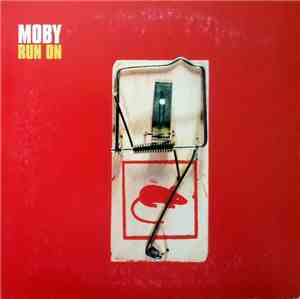 Moby - Run On