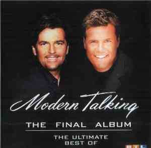 Modern Talking - The Final Album - The Ultimate Best Of