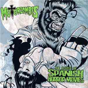 Motorzombis - The Curse Of Spanish Horror Movies