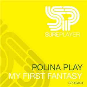 Polina Play - My First Fantasy