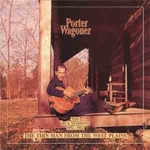 Porter Wagoner - The Thin Man From The West Plains