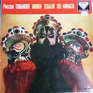 Puccini / Inge Borkh, Renata Tebaldi, Mario Del Monaco, Alberto Erede - Tur ...