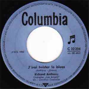 Richard Anthony  - J’Entends Siffler Le Train / J'Irai Twister Le Blues (Tw ...