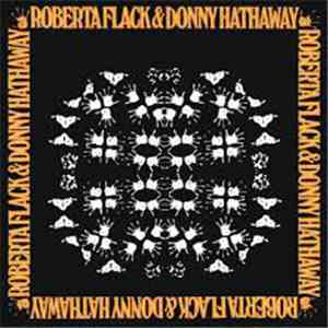Roberta Flack & Donny Hathaway - Roberta Flack & Donny Hathaway
