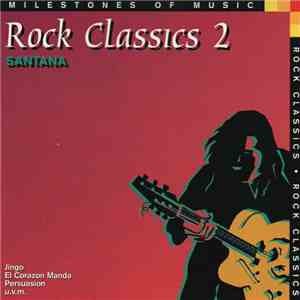 Santana - Rock Classics 2