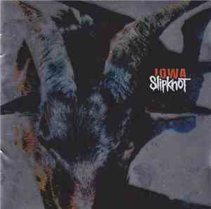 Slipknot - Iowa