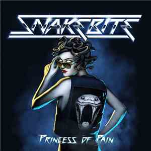 Snakebite - Princess Of Pain