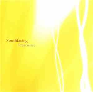Southfacing - Prescience