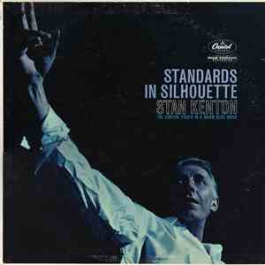 Stan Kenton - Standards In Silhouette