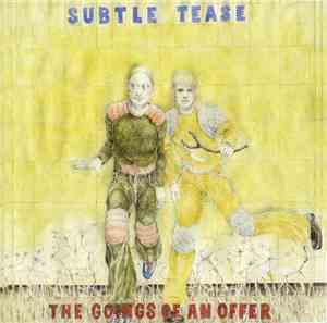 Subtle Tease - The Goings Of An Offer