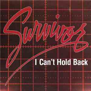 Survivor - I Can't Hold Back