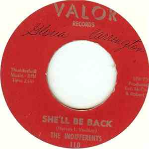 The Indifferents - She'll Be Back / Cindy