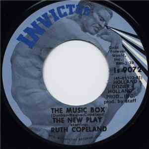 The New Play Starring Ruth Copeland - The Music Box / A Gift Of Me