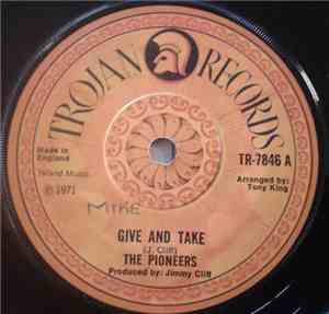 The Pioneers - Give And Take