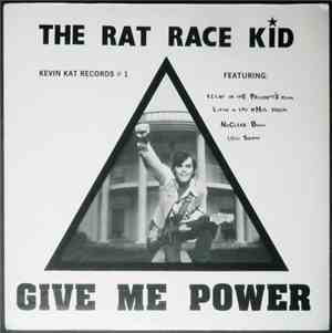 The Rat Race Kid - Give Me Power