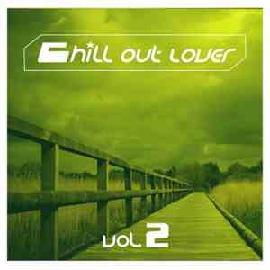 Various - Chill Out Lover Vol. 2