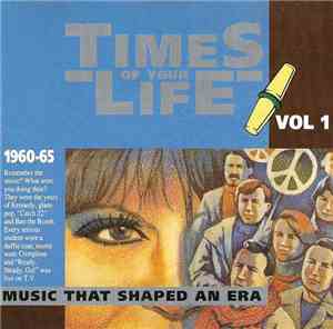 Various - Times Of Your Life 1960 - 65 Volume 1