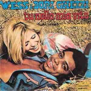 Wess & Dori Ghezzi - Tu Nella Mia Vita