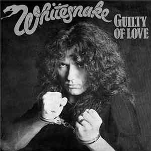 Whitesnake - Guilty Of Love