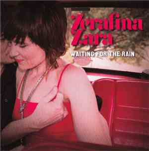 Zerafina Zara - Waiting For The Rain