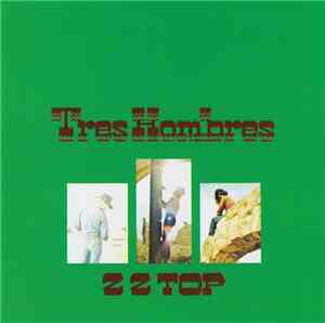 ZZ Top - Tres Hombres