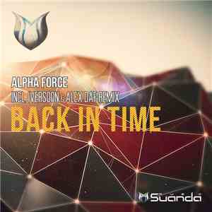 Alpha Force  - Back In Time