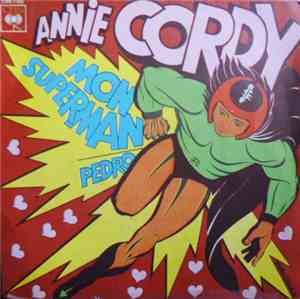 Annie Cordy - Mon Superman / Pedro