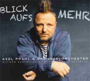 Axel Prahl & Das Inselorchester Mit Dem Deutschen Filmorchester Babelsberg  ...