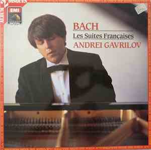 Bach - Andrei Gavrilov - Les Suites Françaises