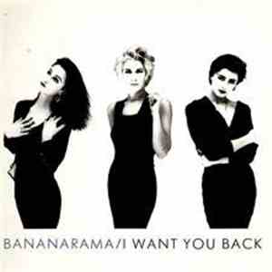 Bananarama - I Want You Back