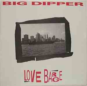 Big Dipper - Love Barge