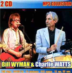 Bill Wyman & Charlie Watts - MP3 Collection