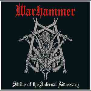 Blackwhole  / Warhammer - Spees Graben / Strike Of The Infernal Adversary